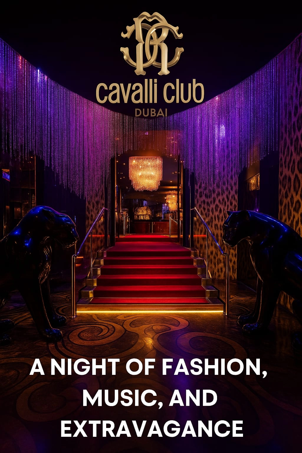 Cavalli Club Dubai – A Night of Fashion, Music, and Extravagance