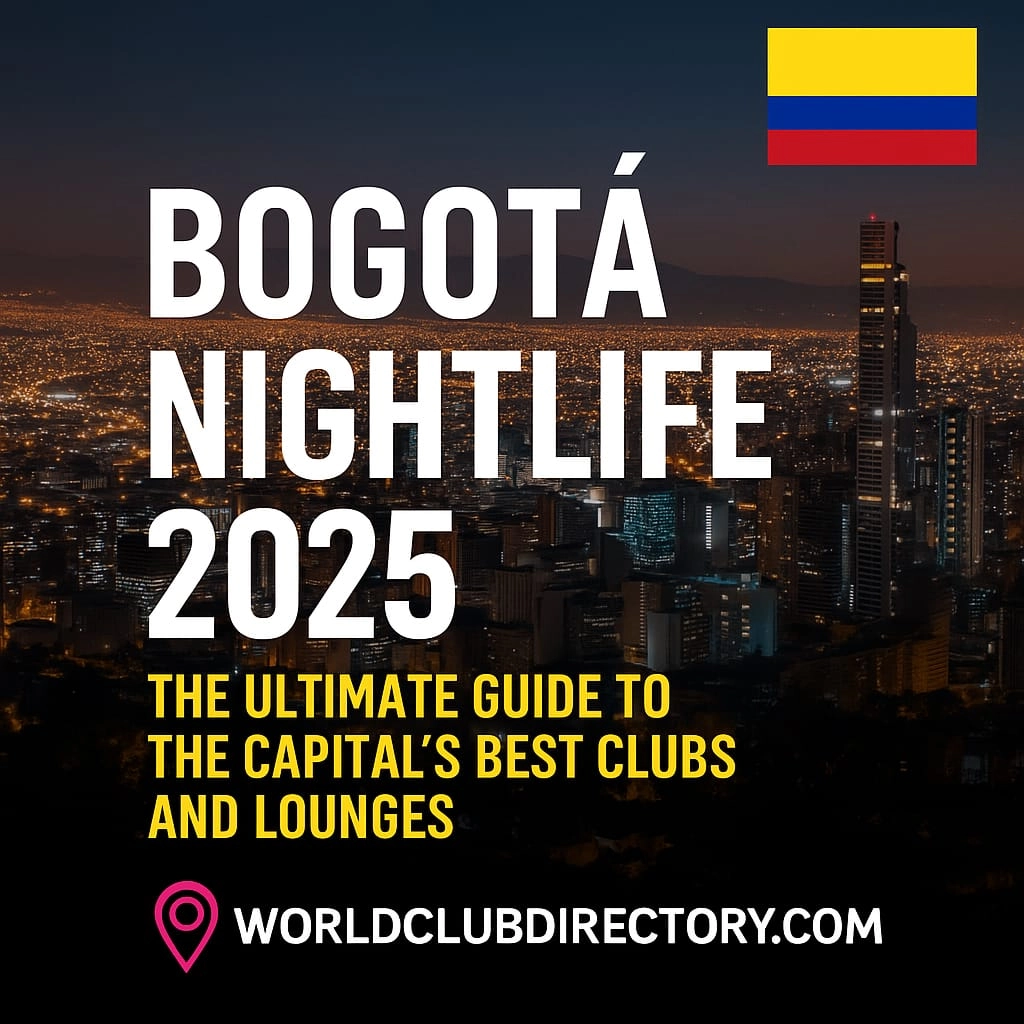 Bogotá Nightlife Guide – The Best Clubs, Lounges and Bars in Colombia’s Capital