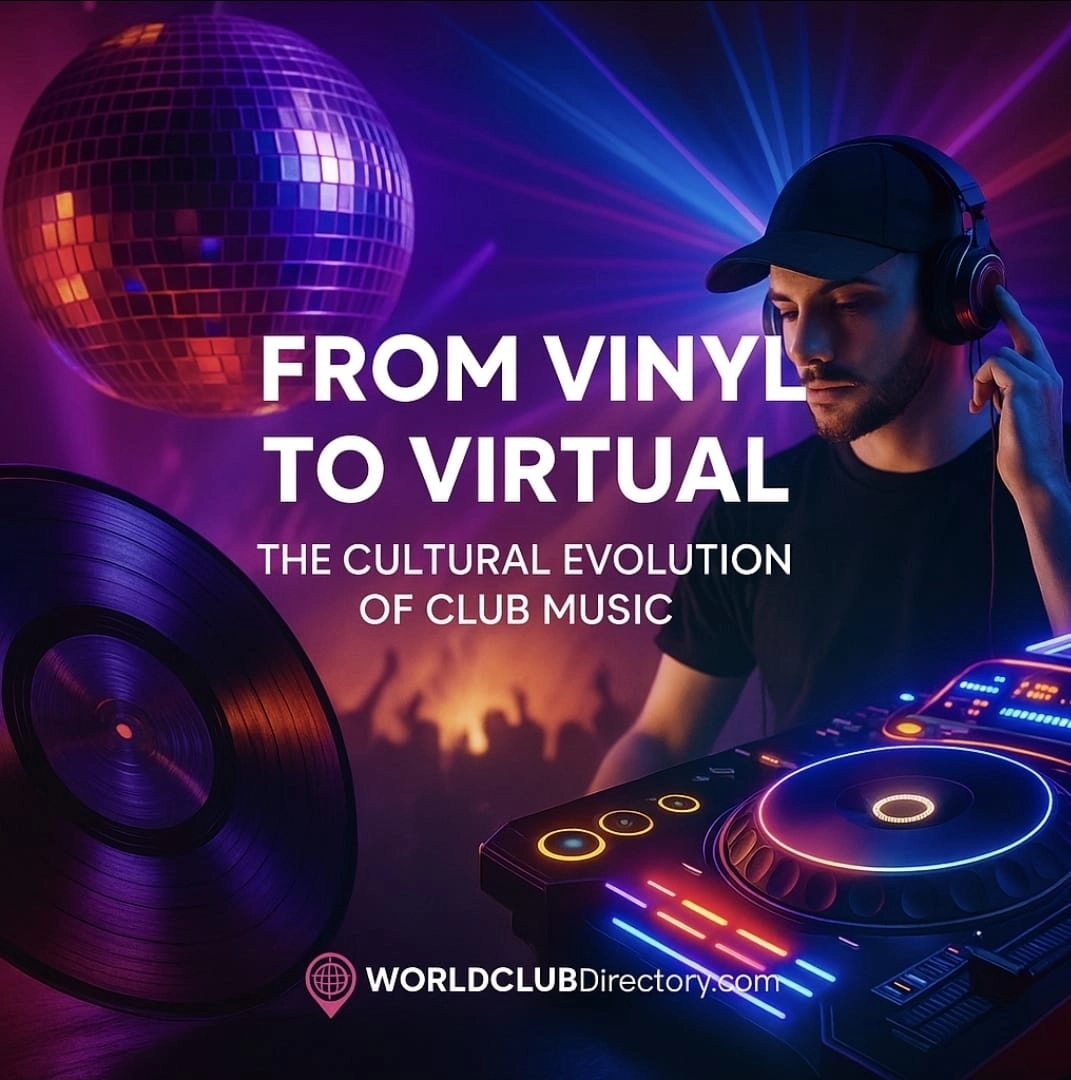 From Vinyl to Virtual – The Cultural Evolution of Club Music