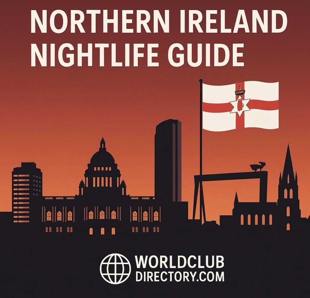 Northern Ireland Nightlife Guide – The Best Gentlemen’s Clubs, Discotheques and Lounge Bars