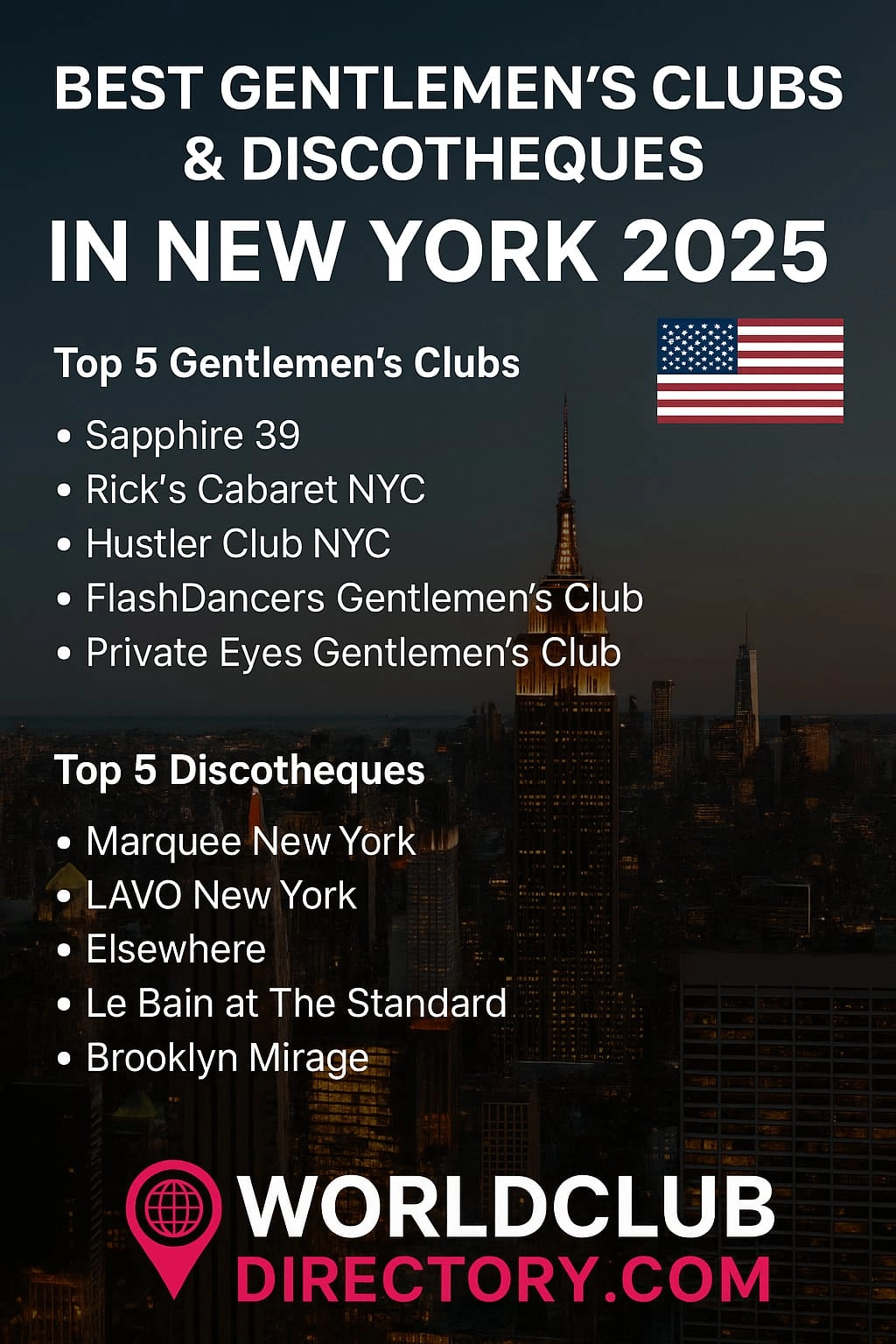 Top 5 Gentlemen’s Clubs in New York and Top 5 discotheques  2025 Guide