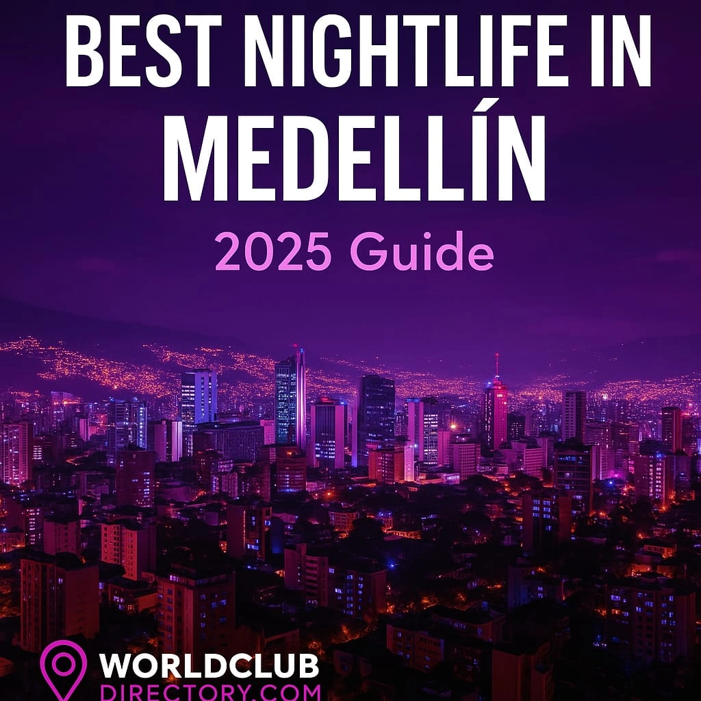 Best Nightlife in Medellín – Top Clubs, Bars and Lounges to Visit in 2025