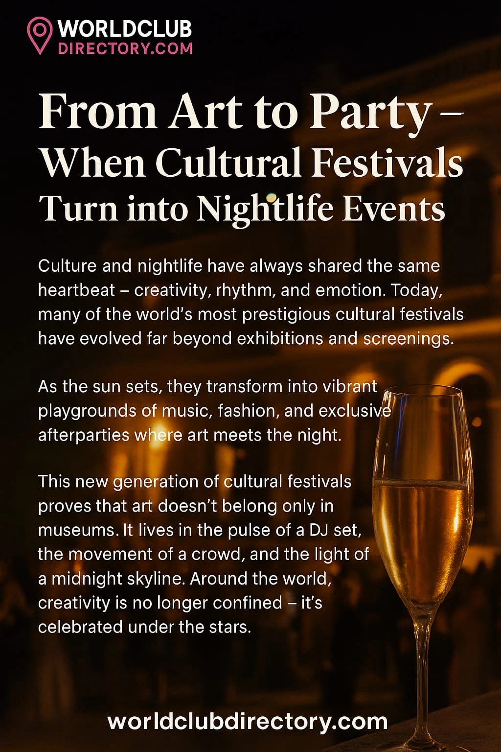 From Art to Party – When Cultural Festivals Turn into Nightlife Event